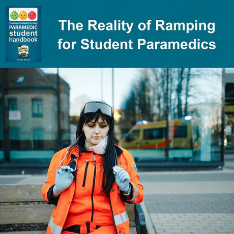 The Reality of Ramping for Student Paramedics